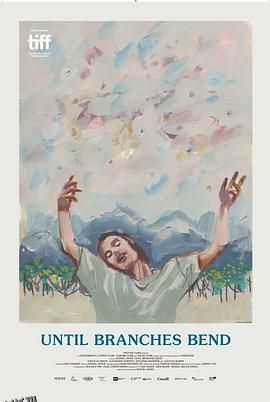 直到树枝弯曲 海报