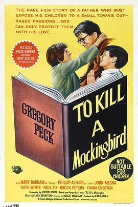 杀死一只知更鸟 To Kill a Mockingbird[电影解说] 高清海报