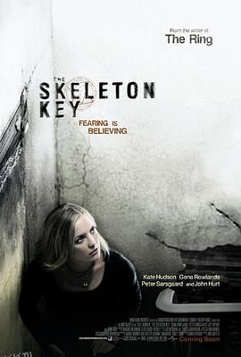 万能钥匙 The Skeleton Key[电影解说] 海报