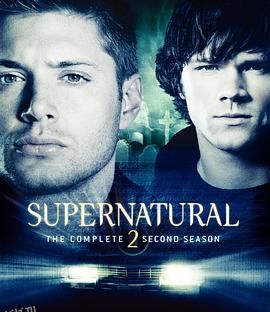 邪恶力量  第二季 Supernatural Season 2[电影解说] 海报
