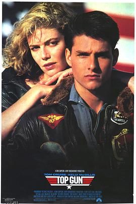 壮志凌云 Top Gun[电影解说] 高清海报