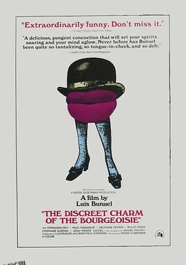 资产阶级的审慎魅力 Le Charme discret de la bourgeoisie[电影解说] 高清海报