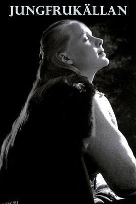 处女泉 Jungfrukällan[电影解说] 高清海报