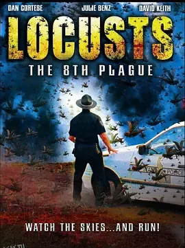 蝗虫大军：天降灾难 Locusts The 8th Plague 海报