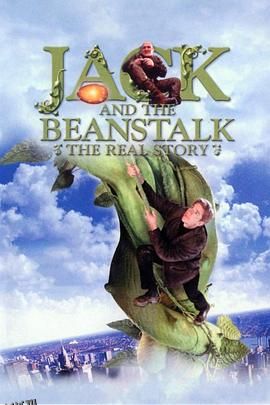 杰克与豆茎 Jack and the Beanstalk The Real Story[电影解说] 海报