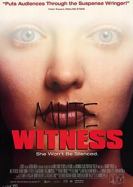 无声言证 Mute Witness[电影解说] 高清海报