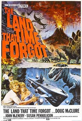 被时间遗忘的土地[电影解说] 高清海报