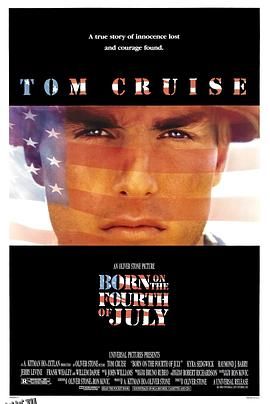 生于七月四日[电影解说] 高清海报