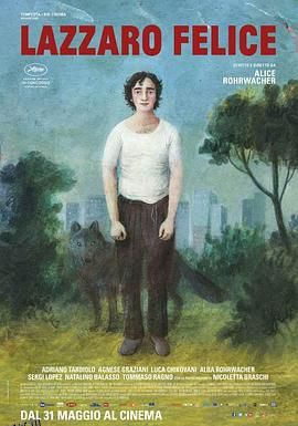幸福的拉扎罗 Lazzaro felice[电影解说] 海报