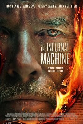 炼狱机器 The Infernal Machine[电影解说] 高清海报