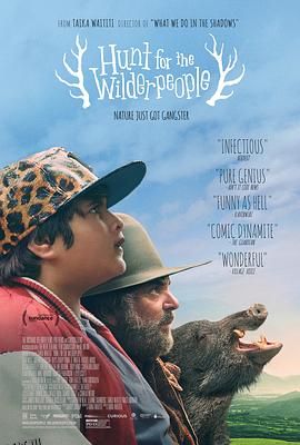 追捕野蛮人 Hunt for the Wilderpeople[电影解说] 海报