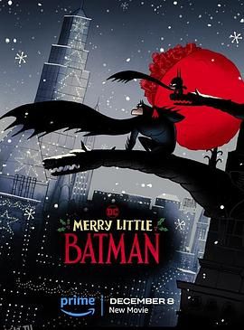 圣诞快乐小蝙蝠侠 Merry Little Batman[预告片] 海报
