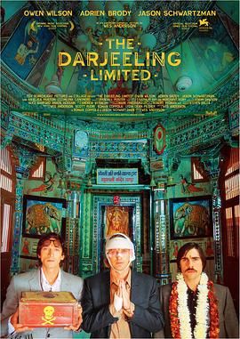 穿越大吉岭 The Darjeeling Limited[电影解说] 海报