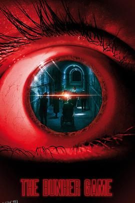 地堡游戏 The Bunker Game[电影解说] 高清海报