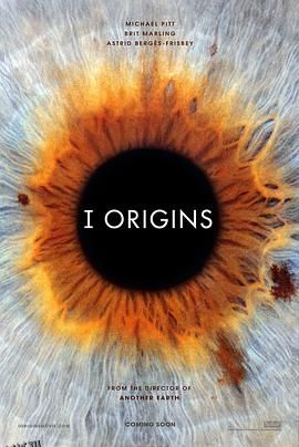I型起源 I Origins[电影解说] 海报