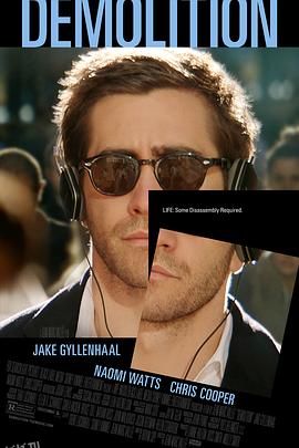 破碎人生 Demolition[电影解说] 海报