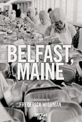 缅因州的贝尔法斯特 Belfast, Maine[电影解说] 海报