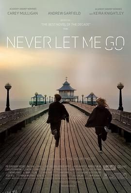 别让我走 Never Let Me Go[电影解说] 海报