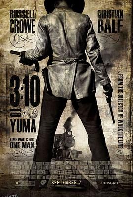 决战犹马镇 310 to Yuma[电影解说] 海报
