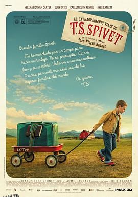 少年斯派维的奇异旅行 The Young and Prodigious T.S. Spivet[电影解说] 海报
