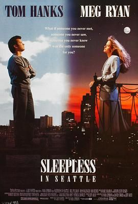 西雅图未眠夜 Sleepless in Seattle[电影解说] 海报