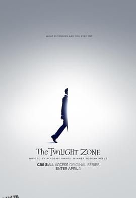 新阴阳魔界 第一季 The Twilight Zone Season 1[电影解说] 海报