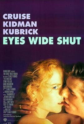 大开眼戒 Eyes Wide Shut[电影解说] 海报