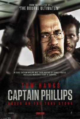 菲利普船长 Captain Phillips[电影解说] 海报