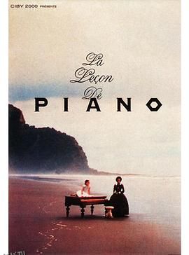 钢琴课 The Piano[电影解说] 海报