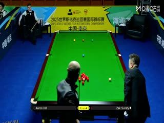 2025斯诺克国际锦标赛32进16 扎克·舒尔第6-5亚伦·希尔 20251104 海报